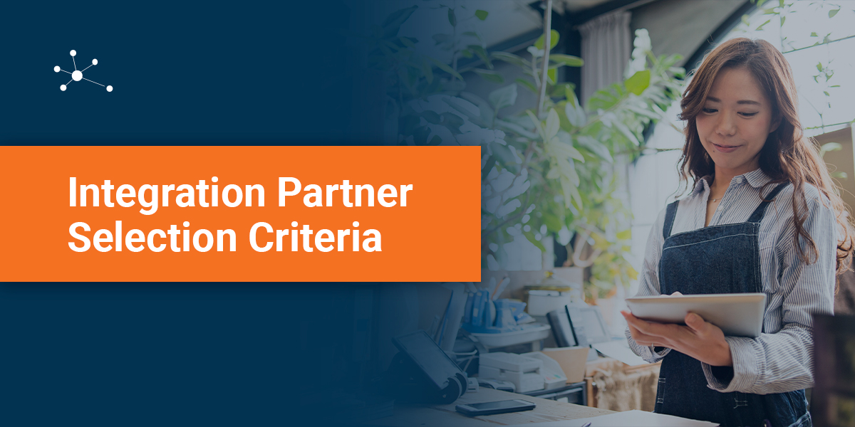 Integration Partner Selection Criteria