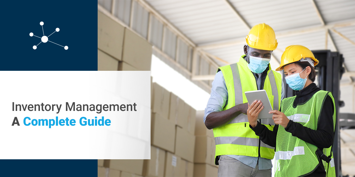 Inventory Management — A Complete Guide