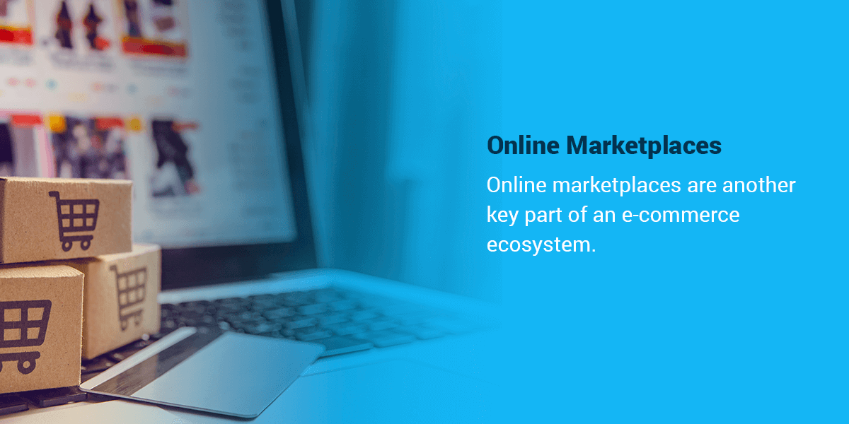 Online Marketplaces in E-Commerce