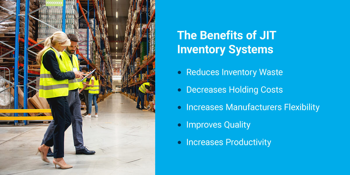 The Benefits of JIT Inventory Systems