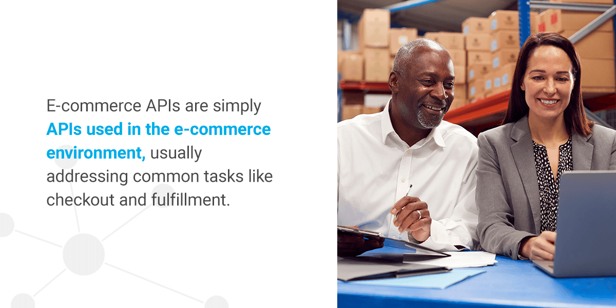 Two people looking a laptop and taking notes next to an explanation of E-commerce APIs.