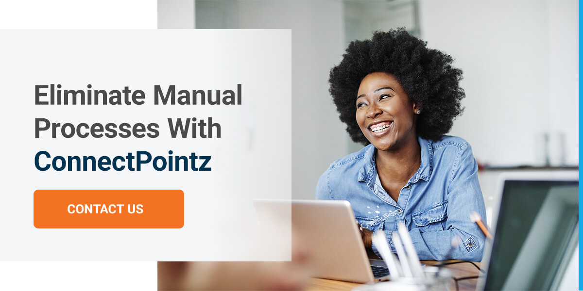 Eliminate Manual Processes With ConnectPointz